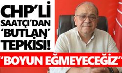 CHP’li Hikmet Saatçı’dan “butlan” çıkışı! “Boyun eğmeyeceğiz”