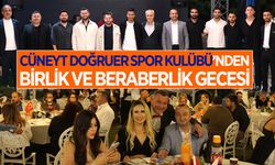 Cüneyt Doğruer Spor Kulübü’nden birlik ve beraberlik gecesi