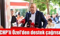 Galip Özel’den CHP’ye destek çağrısı