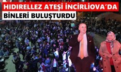 Hıdırellez ateşi İncirliova’da binleri buluşturdu