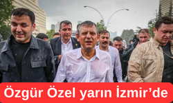 Özgür Özel yarın İzmir’de
