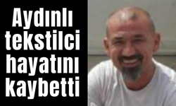 Aydın’ı yasa boğan ölüm: Tanınan iş insanı Savaş Isparta hayatını kaybetti