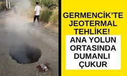 Germencik’te jeotermal tehlike! Ana yolun ortasında dumanlı çukur
