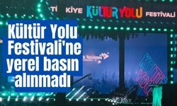 Kültür Yolu Festivali'nde yerel basına engel