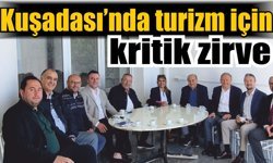 Kuşadası’nda turizm sezonu öncesi ortak akıl toplantısı