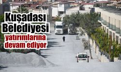 Kuşadası’nda yaz öncesi yol yatırımları hızlandı