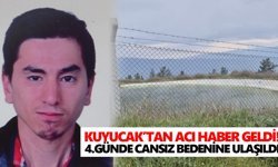 Kuyucak’tan acı haber geldi! 4.günde cansız bedenine ulaşıldı
