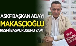 Aydın ASKF Başkan adayı Makasçıoğlu resmi başvurusunu yaptı