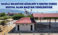 Nazilli Belediyesi Güzelköy’e neşter vurdu