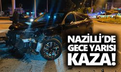 Nazilli’de gece yarısı kaza!