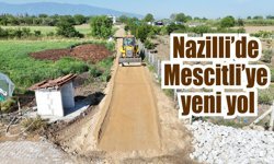 Nazilli’de Mescitli’ye yeni ulaşım yolu açıldı