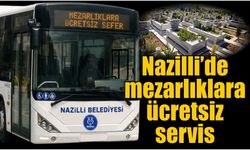 Nazilli’de mezarlıklara ücretsiz servis