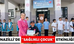 Nazilli'de "Sağlıklı çocuk" etkinliği