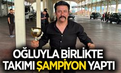Aydın'da baba-oğul birlikte takımı şampiyonluğa taşıdı