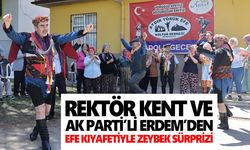 Rektör Kent ve Erdem’den efe kıyafetiyle zeybek sürprizi