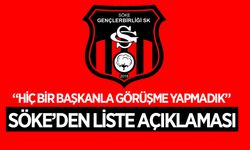 Söke Gençlerbirliği’nden liste açıklaması: “Hiçbir başkanla görüşme yapmadık”