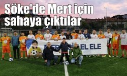 Söke’de DMD hastası Mert için anlamlı futbol turnuvası