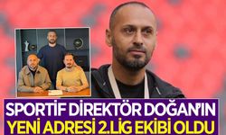 Sportif direktör Emre Doğan, 2. Lig ekibi ile anlaştı