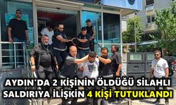 Aydın'da 2 kişinin öldüğü silahlı saldırıya ilişkin 4 kişi tutuklandı