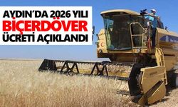 Aydın’da 2026 yılı biçerdöver ücreti açıklandı