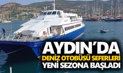 Aydın’da deniz otobüsü seferleri yeni sezona başladı