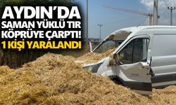 Aydın’da saman yüklü tırın dorsesi köprüye çarptı! 1 kişi yaralandı