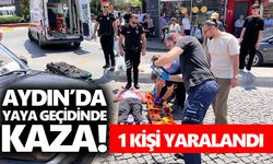 Aydın’da yaya geçidinde kaza! 1 kişi yaralandı