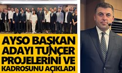 AYSO Başkan adayı Tuncer, projelerini ve kadrosunu açıkladı