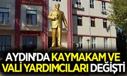 Aydın’da 4 kaymakam ve 1 vali yardımcısının görev yeri değişti