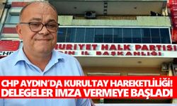 CHP Aydın’da kurultay hareketliliği! Delegeler imza vermeye başladı