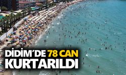 Didim’de 78 can kurtarıldı!