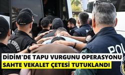 Didim'de sahte vekaletname çetesi çökertildi: 5 kişi tutuklandı