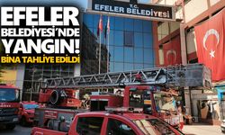 Efeler Belediyesi'nde yangın! Bina tahliye edildi