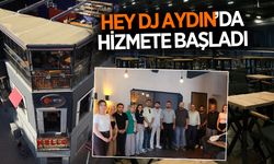 Aydın'da Hayal Kahvesi Hey DJ, hizmete başladı