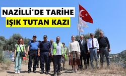 Nazilli'de tarihe ışık tutan kazı