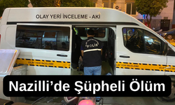 Nazilli’de gizemli ölüm! Günlerdir aranan marangoz çatı katında bulundu