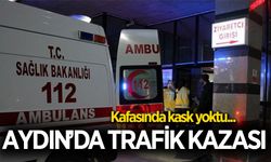 Aydın'da korkutan kaza! Motosiklet sürücüsü yaralandı