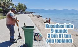 Kuşadası’nda bayramda tonlarca atık toplandı