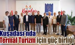 Kuşadası’nı 12 ay yaşatacak Termal Turizm hamlesi