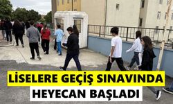 Liselere Geçiş Sınavında heyecan başladı