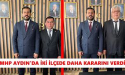 MHP Aydın'da iki ilçede daha kararını verdi