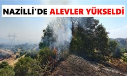 Nazilli'de alevler yükseldi: Helikopter destekli müdahale sürüyor