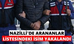 Nazilli'de arananlar listesindeki isim yakalandı