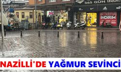 Nazilli'de yağmur sevinci: Önce fırtına sonra yağmur