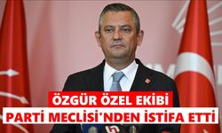 Özgür Özel ekibi Parti Meclisi'nden istifa etti