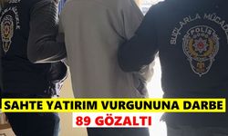 Sahte yatırım vurgununa darbe: 89 gözaltı