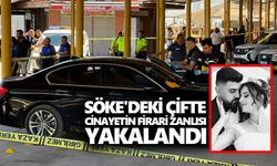 Söke'deki çifte cinayetin firari zanlısı yakalandı
