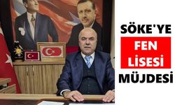Söke'ye Fen Lisesi müjdesi