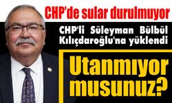 Süleyman Bülbül’den Kılıçdaroğlu’na sert çıkış
