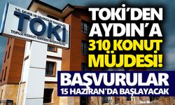 TOKİ’den Aydın’a 310 konut müjdesi!